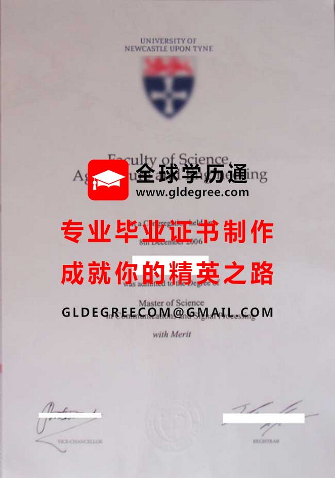 纽卡斯尔大学证书模板|仿制英国文凭|制作纽卡斯尔大学毕业证书